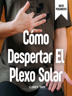 cover image of Cómo Despertar El Plexo Solar